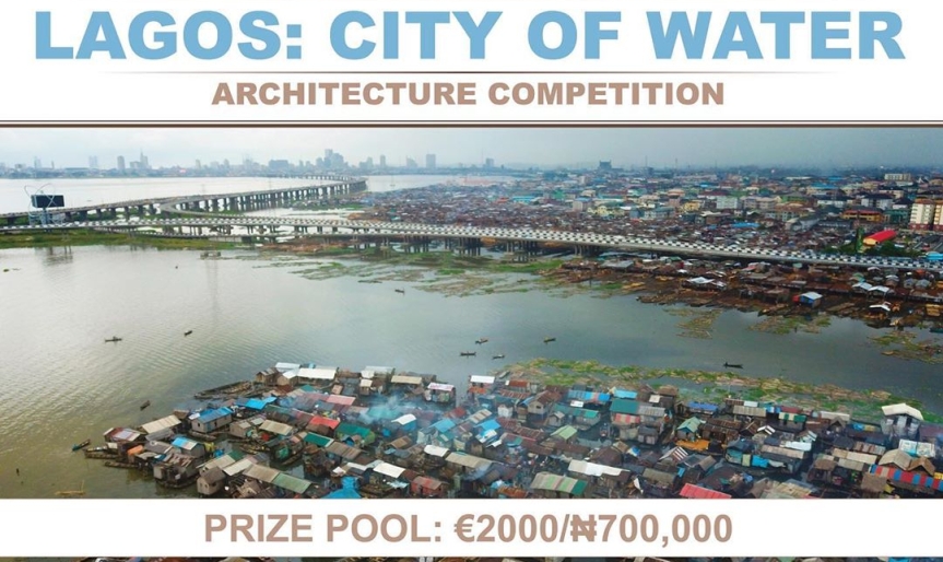 Architectural Competition|Lagos: City Of Water.